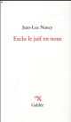 EXCLU EN NOUS,  LE JUIF 